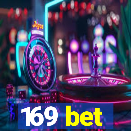 169 bet